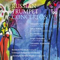 Russian Trumpet Concertos - Arutiunian, Vasilenko, Goedicke, Shakhov, O. Böhme